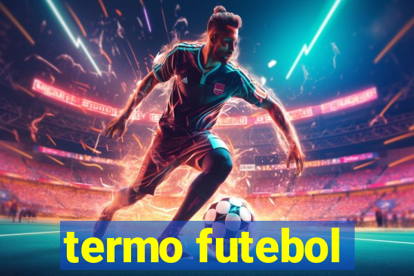 termo futebol